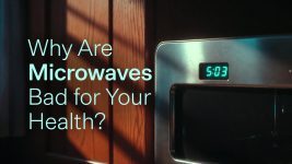 Why Are Microwaves Bad for Your Health